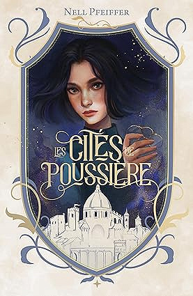 Les cités de poussière - Nell Pfeiffer (2025)