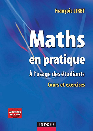 Maths en pratique - François Liret (2006)