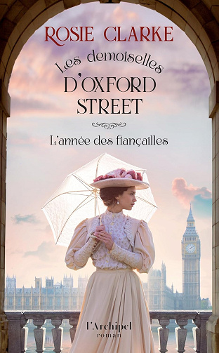 Les demoiselles d'Oxford Street - Tome 2 L'année des fiançailles -  Rosie Clarke (2025)