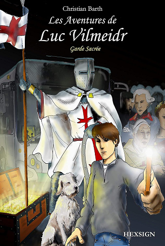 Les Aventures de Luc Vilmeidr, Garde Sacrée - Christian Barth (2011)