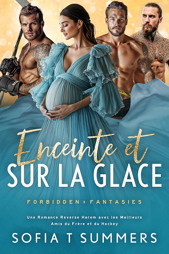 Enceinte et Sur la Glace - Sofia T Summers (2025)