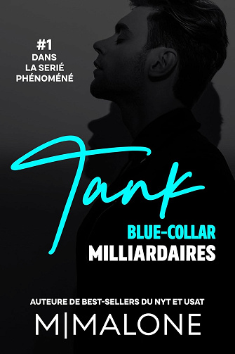 Blue-Collar milliardaires Tome 1 : Tank -  M. Malone (2024)