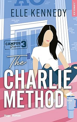 The campus diaries T3 : The Charlie method - Elle Kennedy (2025)