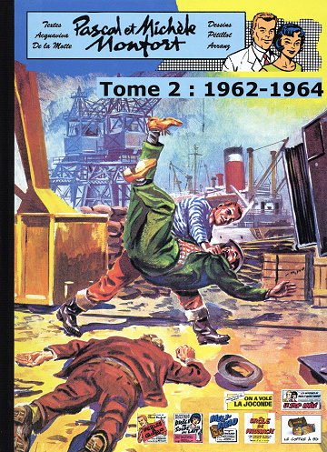 Pascal et Michèle Monfort - Tome 02 - 1962-1964