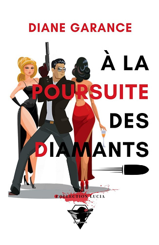 Diane GARANCE - Lucia: A la poursuite des diamants (2025)