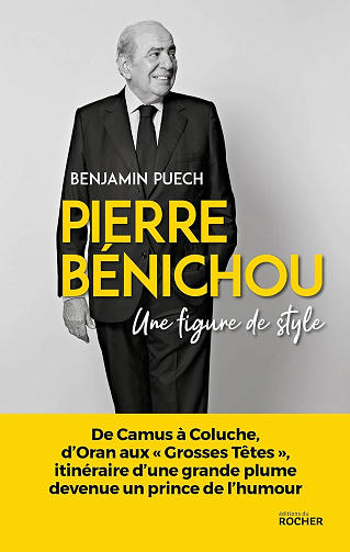Pierre Bénichou, une figure de style -  Benjamin Puech (2025)