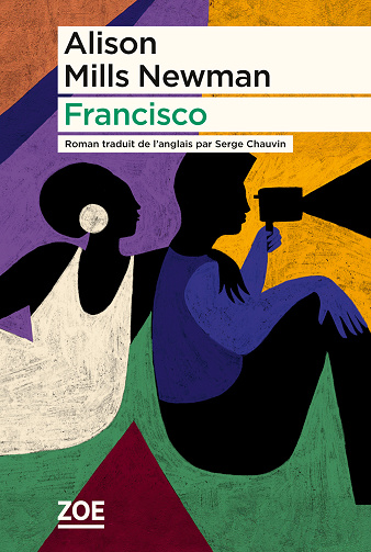 Francisco - Alison Mills Newman (2025)