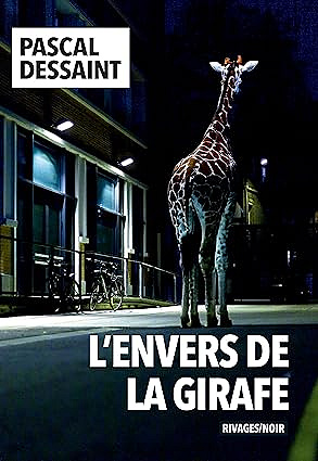 L'envers de la girafe - Pascal Dessaint (2025)
