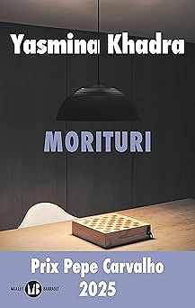Morituri - Yasmina Khadra (2025)