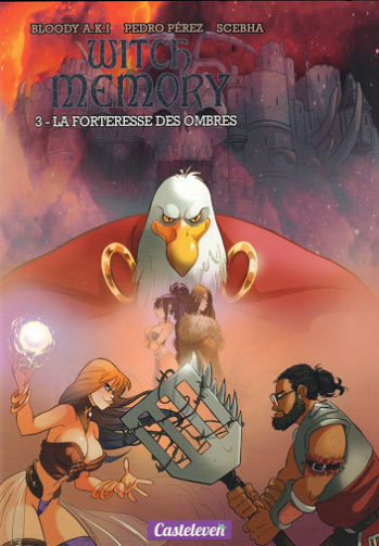 Witch Memory - Tome 03 - La Forteresse des Ombres