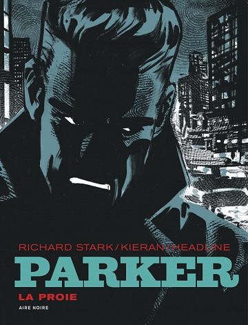 Parker 1969 - Tome 01 - La Proie (2025)