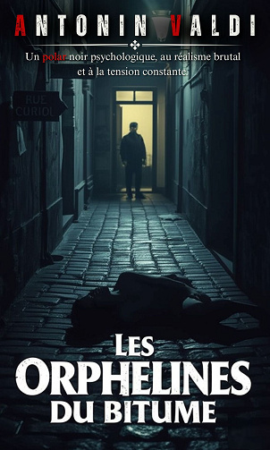 Les Orphelines du bitume - Antonin Valdi (2025)