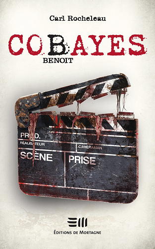 Carl Rocheleau - COBAYES, Benoît: Tome 4