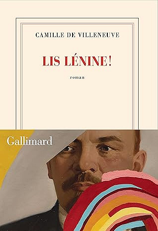 Lis Lénine ! - Camille de Villeneuve (2025)