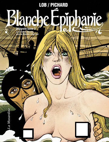Blanche Épiphanie - INT2. Intégrale tome 2