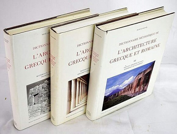 Dictionnaire méthodique de l'architecture grecque et romaine Vol 1 à Vol 3 - René Ginouvès, Roland Martin (1985)