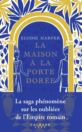 La Maison à la porte dorée (L'Antre des louves, Tome 2) - Elodie Harper (2023)
