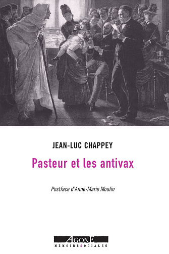 Pasteur et les antivax - Jean-Luc Chappey (2025)