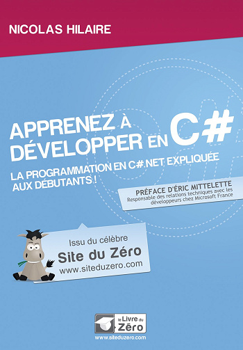 Apprenez à développer en C# - Nicolas Hilaire (2012)