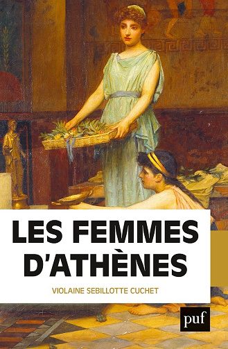 Les femmes d'Athènes - Violaine Sebillotte Cuchet (2025)