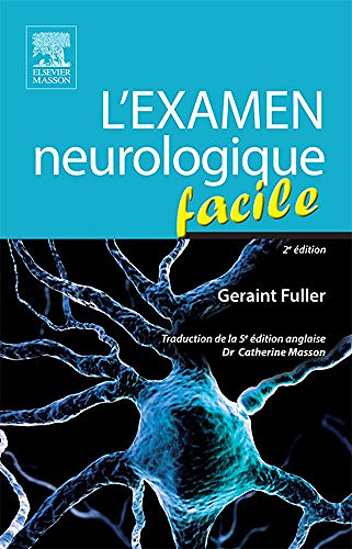 L'examen neurologique facile -  Geraint Fuller (2015)