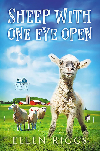 Les Mystères sous les Pissenlits, Tome 19 : Sheep with One Eye Open - Ellen Riggs (2025)