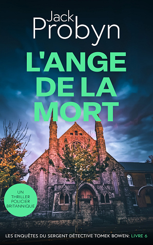 Tomek Bowen, Tome 6 : L'Ange de la Mort - Jack Probyn (2025)