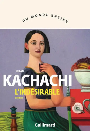 L'indésirable - Inaam Kachachi (2024)