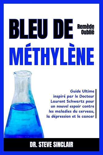 Dr. Steve Sinclair - Le Bleu De Méthylène, Remède Oublié (2025)