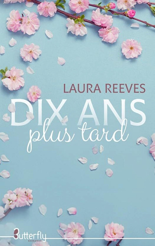 Dix ans plus tard - Laura Reed (2025)