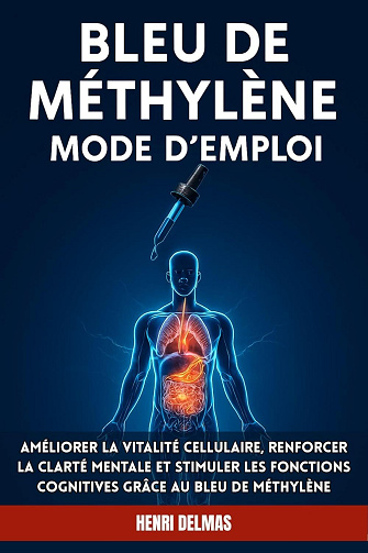 Henri Delmas - Bleu de Méthylène : Mode d'Emploi (2025)