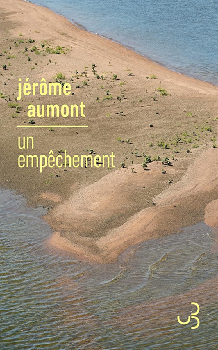 Un empêchement -  Jérôme Aumont (2023)