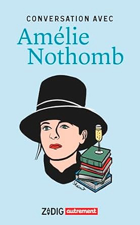 Conversation avec Amélie Nothomb - Amélie Nothomb (2025)