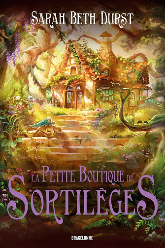 La Petite Boutique de sortilèges -  Sarah Beth Durst (2025)