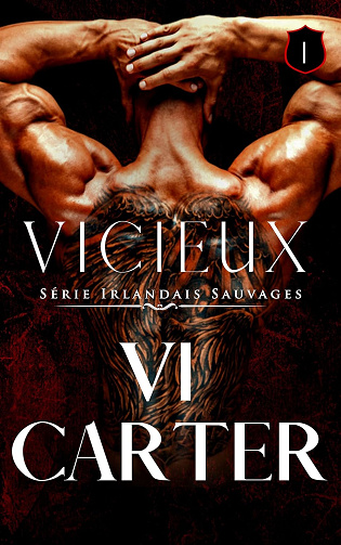 Vicieux (Série Irlandais Sauvages t. 1) -  Vi Carter (2025)