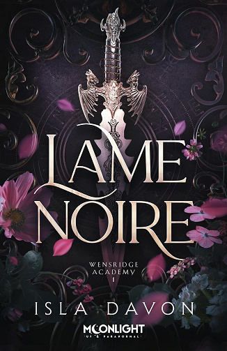 Wensridge Academy, Tome 1 : Lame noire - Isla Davon (2025)