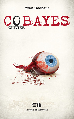 Yvan Godbout - COBAYES, Olivier: Tome 5