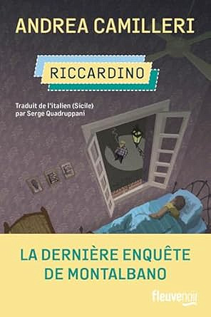 Riccardino - T36 : La dernière enquête de Montalbano - Andrea Camilleri