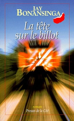 La Tête sur le billot -  Jay R.  Bonansinga (1999)