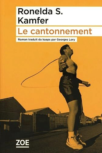 Le cantonnement - Ronelda S. Kamfer (2025)