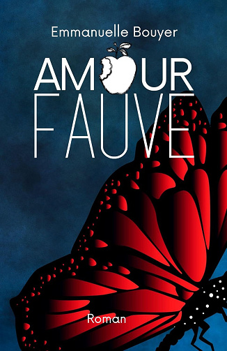 Amour fauve - Emmanuelle Bouyer (2025)
