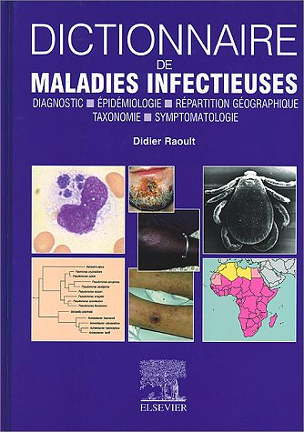 Dictionnaire de maladies infectieuses - Michèle Le Bras (1998)