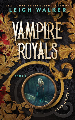 Vampire Royals Tome 4 Le Nord - Leigh.Walker (2018)