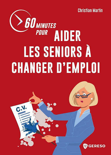 60 minutes pour aider les seniors à changer d'emploi - Christian Martin (2024)