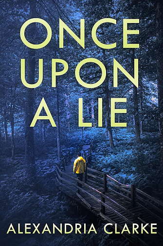Alexandria Clarke - Once Upon A Lie (2025)