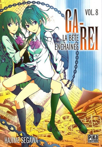 Ga-Rei - La bête enchaînée - 8. Vol. 8