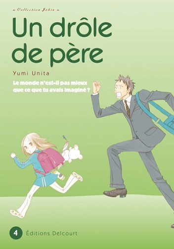 Un drôle de père - 4. Tome 4