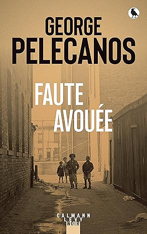 Faute avouée - George P. Pelecanos (2025)