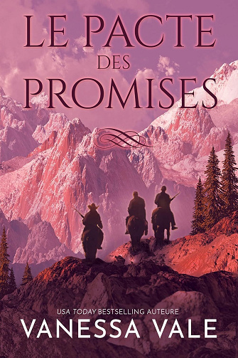Le pacte des promises - Vanessa Vale (2025)
