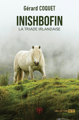 La triade irlandaise, Tome 3 : Inishbofin - Gérard Coquet (2025)